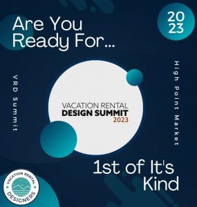 The inaugural VRD Summit is an exclusive B2B trade event that features education for both seasoned vacation rental designers and designers new to the niche.