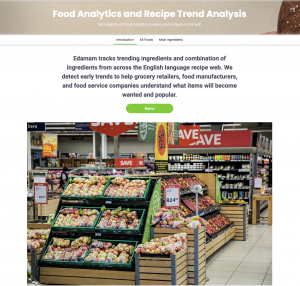 The Food Analytics and Recipe Trends Analysis product tracks over 500,000 recipes that span more than 500 recipe creators, including top notch food media sites and a large number of food bloggers. Edamam parses the data of all recipes, normalizes it and c