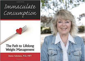 Immaculate Consumption: The Path to Lifelong Weight Management - New Book by Dr. Deena Solomon