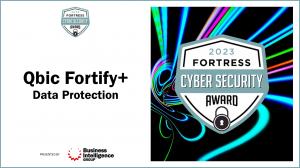 Qbic Fortify+ Wins 2023 Fortress Cyber Security Award.