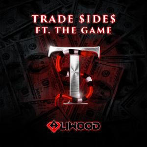ALIWOOD - Trade Sides Ft The Game Cover Art