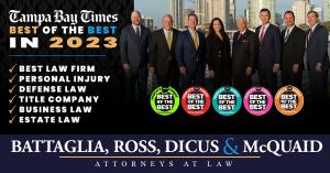 Battaglia, Ross, Dicus & McQuaid, P.A. Win Best Law Firm for the 5th Year in a Row