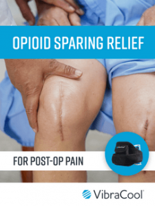 Image of knees with post-surgical scars and overlaid image of VibraCool Extended and the words "Opioid Sparing Relief for Post-Op Pain"