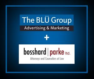 Bosshard Parke - Attorneys At Law Chooses The BLU Group To Develop And Implement New Marketing Plan