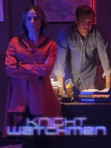 Poster on the TV Series, "Knight Watchmen" created by Brett William Mauser