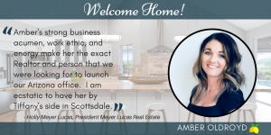 Meyer Lucas Real Estate welcomes Amber Oldroyd top Realtor in Phoenix area