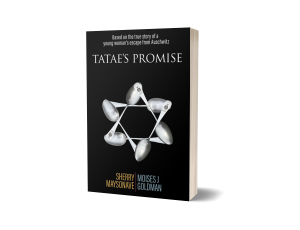 Tatae's Promise by Sherry Maysonave and Moises J Goldman