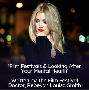The Film Festival Doctor Rebekah Louisa Smith