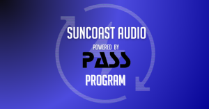 Suncoast Audio Powered by Pass Program