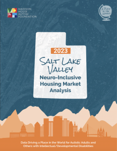 Image of the cover of the report with a watery blue-grey background and a faded white icon of the state of utah in the middle with the following words on the icon: 2023 Salt Lake Valley Neuro-Inclusive Housing Market Analysis. The bottom of the report cov
