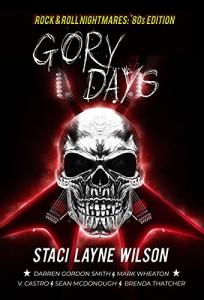 Cover of Amazon Best Selling Book - Rock & Roll Nightmares: Gory Days