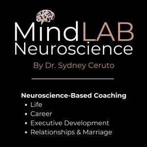 MindLAB Neuroscience Social Share Image. Neuroscience-Based Coaching Life Career Executive Development Relationships & Marriage