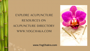 Acupuncturists and acupuncture resources on Acupuncture directory yogchakra