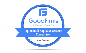 Top Android App Development Companies_GoodFirms