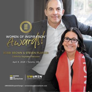 Universal Womens Network™ presents the Women of Inspiration™ Awards featuring keynote Bobbi Brown, beauty industry titan, serial entrepreneur and her husband Steven D. Plofker. on April 4, 2024 at the Metro Toronto Convention Center (MTCC). Purchase tickets and tables. 