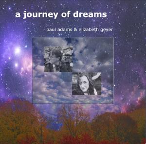 Paul Adams & Elizabeth Geyer - A Journey of Dreams Cover