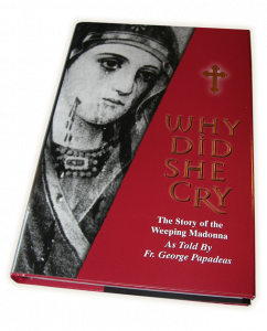 Virgin Mary Miracle book titled Why Did She Cry