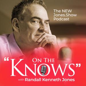 ON THE KNOWS with Randall Kenneth Jones Podcast Logo