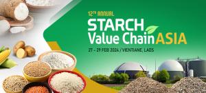 12th Starch Value Chain Asia Summit 27-29 February 2024