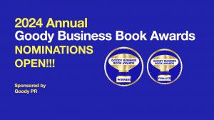 Authors, publishers, literary agents, publicists and fans are encouraged to nominate their favorite books in any of the 50 Goody Business Book Awards categories.