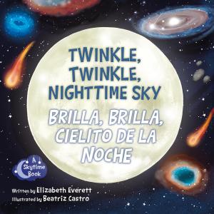 Cover images of Twinkle Twinkle Nighttime Sky / Brilla brilla cielito de la noche