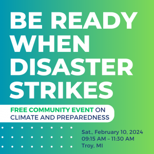 Be Ready When Disaster Strikes: A Free Community Event on Climate Preparedness In Metro Detroit