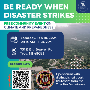 You're invited to a free community event, "Be Ready When Disaster Strikes," an exploration and open discussion on the climate's past, present, and future.