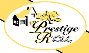Prestige Roofing & Remodeling
