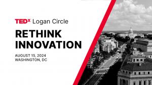 TEDxLogan Circle 2024