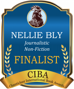 "Once Our Lives" has been chosen as a Nellie Bly Awards finalist