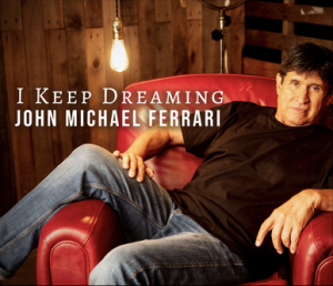 John Michael Ferrari on cover of his album I Keep Dreaming