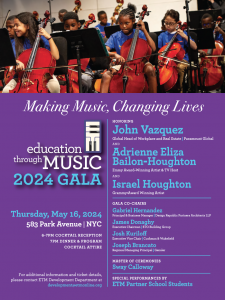 Education Through Music Gala 2024. Celebrating Music Education with Award-Winning Music Artists.