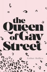 The Queen of Gay Street by Esther Mollica