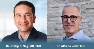 Headshots of Dr. Pratip K. Nag, MD, PhD, and Dr. Alfredo Velez, MD.