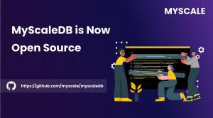 MyScaleDB is Now Open Source