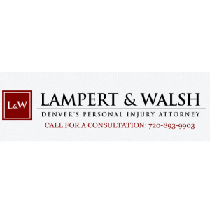 Lampert & Walsh, LLC: Denver's Personal Injury Law Firm