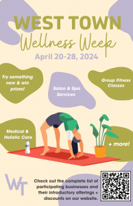 West Town Wellness Week will run from Saturday, April, 20, 2024 through Sunday, April 28, 2024 and feature exclusive deals and limited-time offers on massages, spa treatments, fitness classes, medical and holistic care, and more.