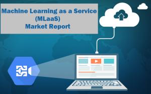 Elearning, Machine Learning as a Service (MLaaS) Market, Machine Learning as a Service (MLaaS), Machine Learning as a Service (MLaaS) Market analysis, Machine Learning as a Service (MLaaS) Market Research, Machine Learning as a Service (MLaaS) Market Stra