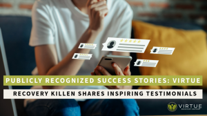 Publicly Recognized Success Stories Virtue Recovery Killeen Shares Inspiring Testimonials of Transformation