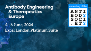 Antibody Engineering & Therapeutics Europe | June 4-6, 2024 | ExCeL London, Platinum Suite