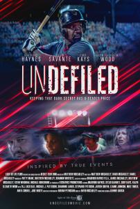 unDEFILED Poster-Men Conquering Porn Addiction agaist Sex Trafficking Victims in Baseball Movie unDefiled starring Bradford Hayes Dodgers Baseball Player Association