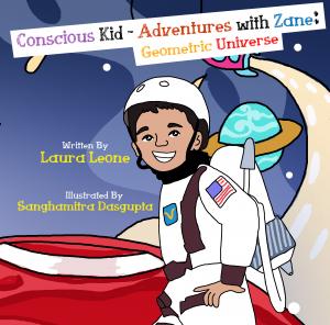 Conscious Kid-Adventures with Zane: Geometric Universe BookFest Awards