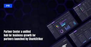 Partner Center a unified hub for business growth for partners launched by SharkStriker