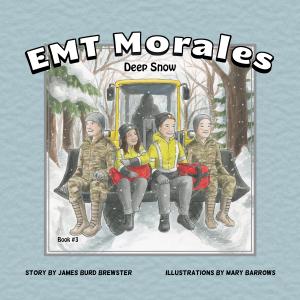 Front cover of book, square in size. Camaflague grey border around an illustration showing EMT Morales, EMT Flynn and two uniformed national guard soldiers sitting in the raised bucket of a front-end as the operator is driving it up a driveway with three