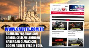 Gazette Adana ile Adana'daki son dakika haberleri okuyun