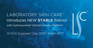Laboratory Skin Care, Inc. Introduces New Stable Retinol with Hydroxysomes® Dermal Delivery Platform at NYSCC Suppliers' Day 2024