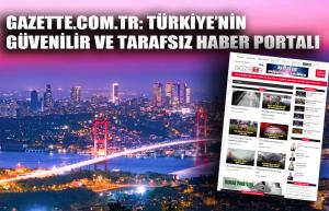 Gazette Türkiye Sayfası; güvenilir, tarafsız, objektif ve güncel haberleri, geniş bir okuyucularına sunmakta.