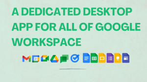 Desktop Office App for Gmail and Workspace