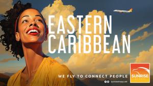 Sunrise Airways ushers in a new dawn for intra-regional air travel within the Eastern Caribbean