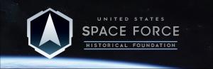 United States Space Force Historical Foundation logo above the earth with stars in the background